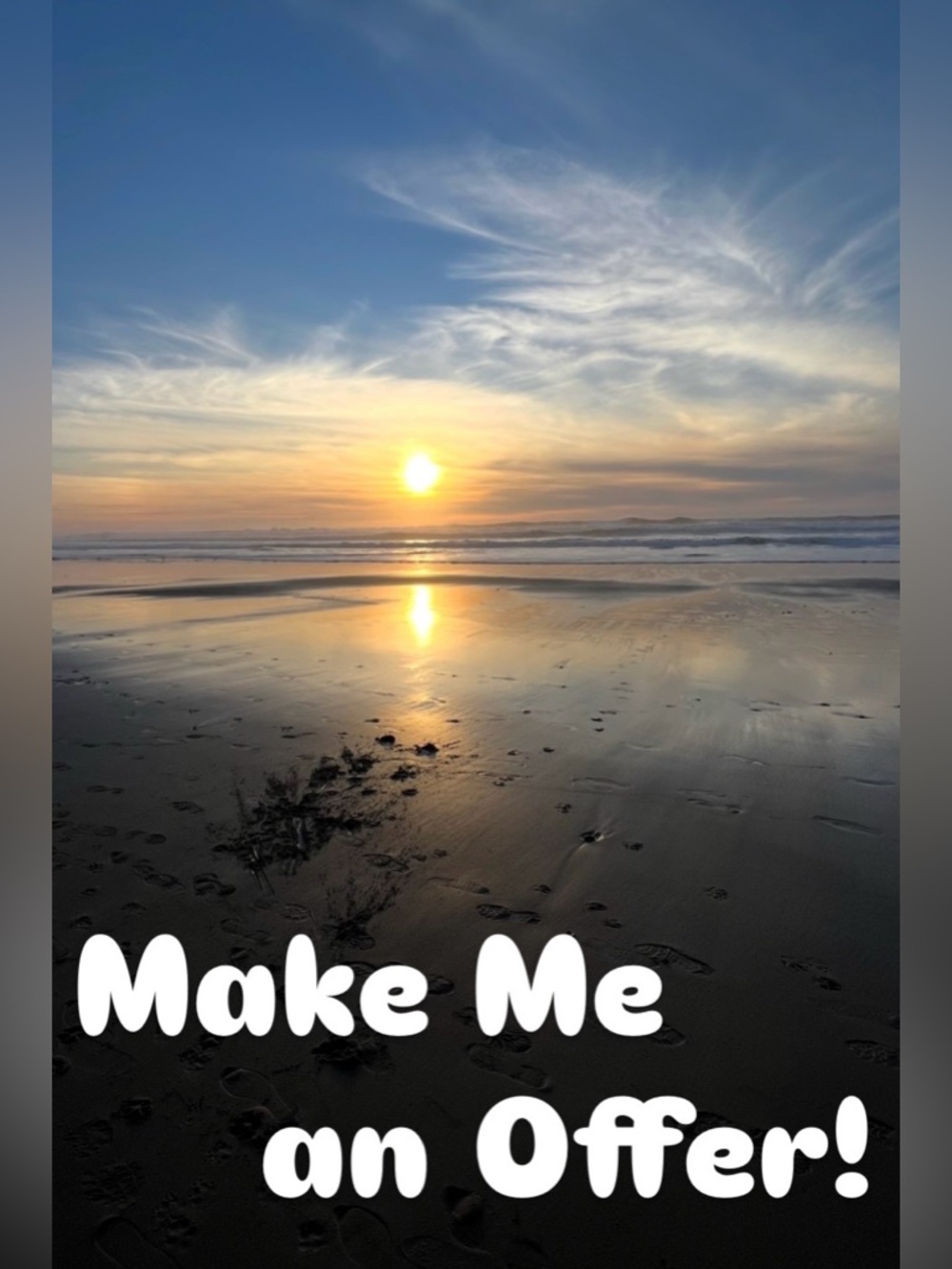 TAKE A CHANCE - MAKE AN OFFER!